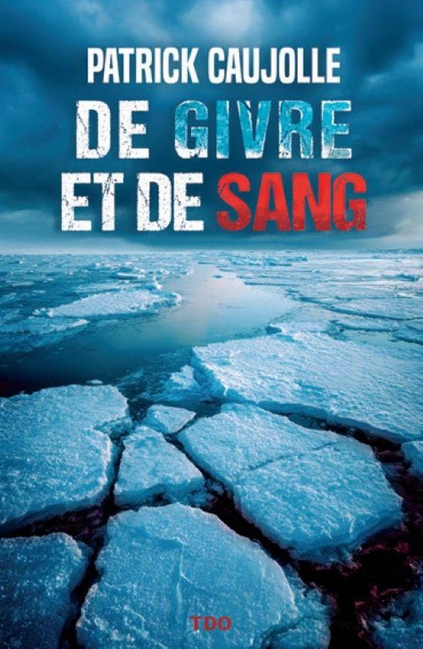 DE GIVRE ET DE SANG