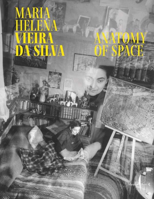 MARIA HELENA VIEIRA DA SILVA: ANATOMY OF SPACE /ANGLAIS