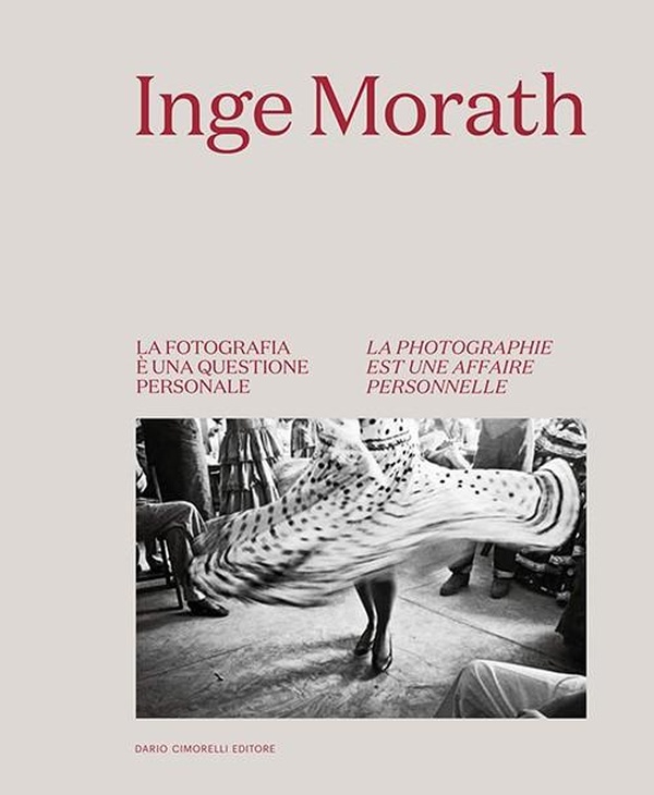 INGE MORATH - UNE AFFAIRE PERSONNELLE - EDITION BILINGUE