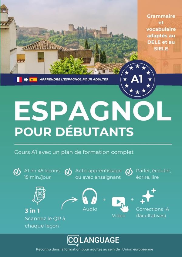 APPRENDRE L'ESPAGNOL POUR DEBUTANTS : COURS A1 AVEC UN PLAN DE FORMATION COMPLET - APPRENDRE L'ESPAG