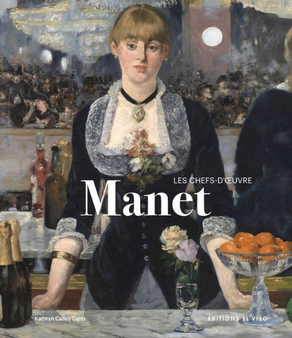 EDOUARD MANET - LES CHEFS-D'OEUVRE - 9791399068757 - ILLUSTRATIONS, COULEUR