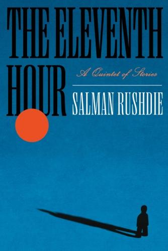 THE ELEVENTH HOUR - A QUINTET OF STORIES