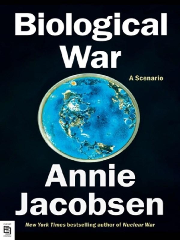 BIOLOGICAL WAR - A SCENARIO