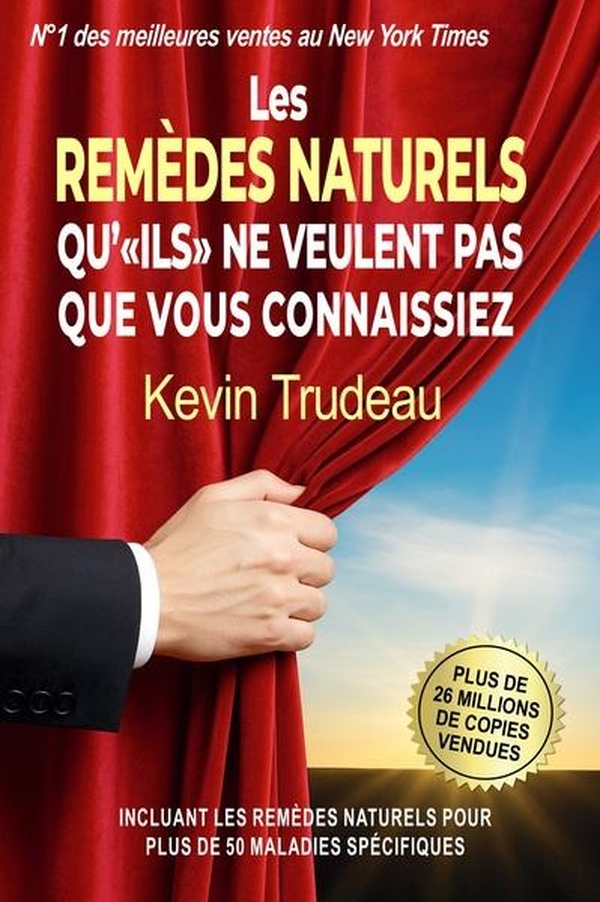LES REMEDES NATURELS QU'ILS NE VEULENT PAS QUE VOUS CONNAISSIEZ