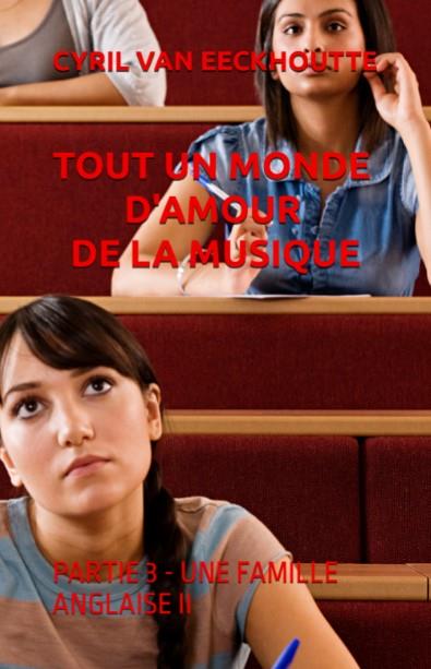 TOUT UN MONDE D'AMOUR DE LA MUSIQUE - T03 - TOUT UN MONDE D'AMOUR DE LA MUSIQUE - PARTIE 3: UNE FAMI