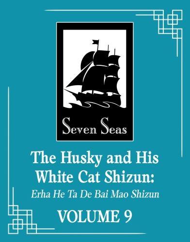 THE HUSKY AND HIS WHITE CAT SHIZUN: ERHA HE TA DE BAI MAO SHIZUN