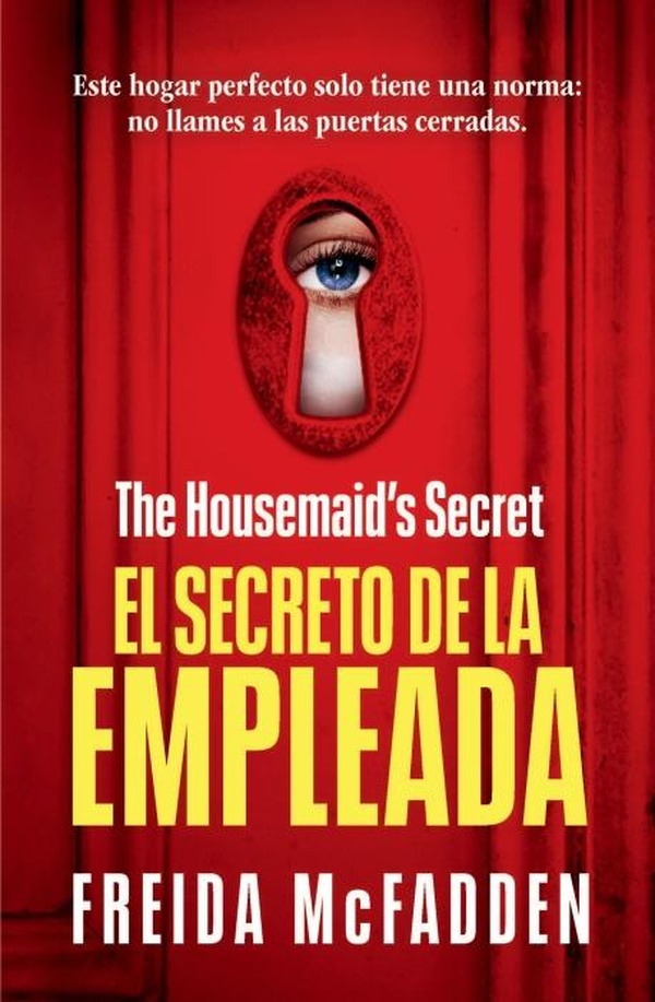 LA EMPLEADA / THE HOUSEMAID - THE HOUSEMAID'S SECRET (EL SECRETO DE LA EMPLEADA) SPANISH EDITION