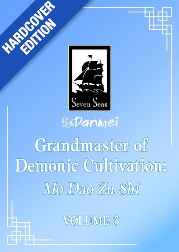GRANDMASTER OF DEMONIC CULTIVATION: MO DAO ZU SHI (NOVEL) - GRANDMASTER OF DEMONIC CULTIVATION: MO D