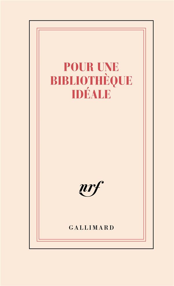 CARNET POUR UNE BIBLIOTHEQUE IDEALE (PAPETERIE)