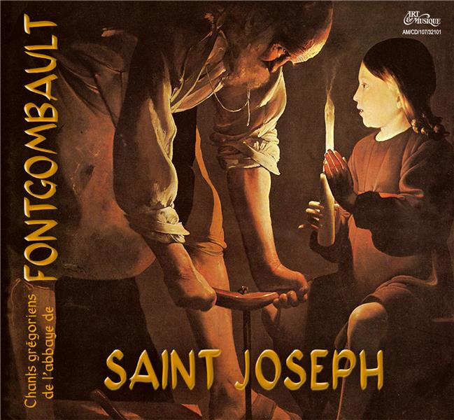 SAINT JOSEPH - CHANTS GREGORIENS DE L'ABBAYE DE FONTGOMBAULT