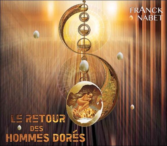 LE RETOUR DES HOMMES DORES - CD - AUDIO