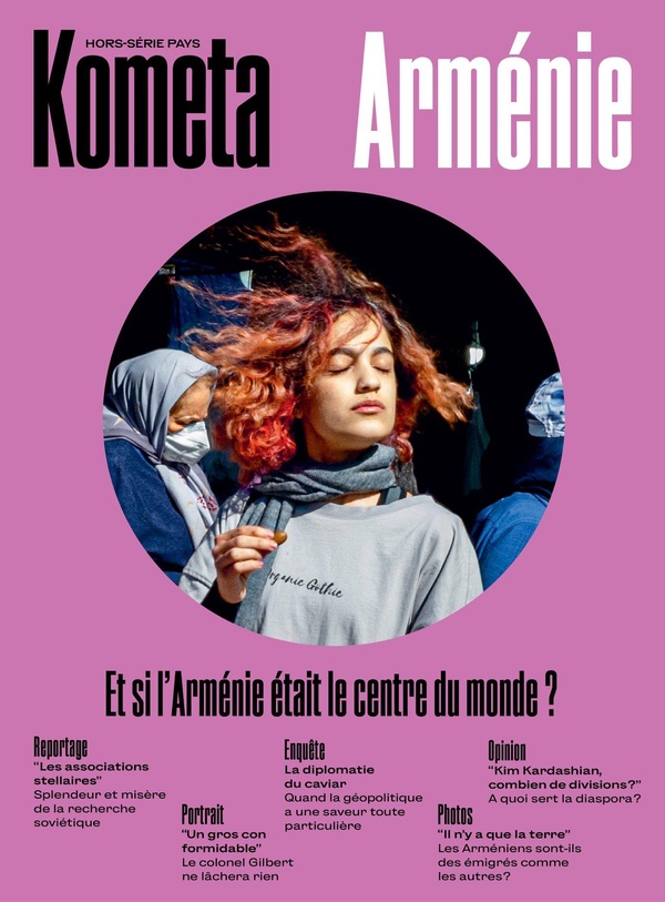 SI L'ARMENIE ETAIT LE CENTRE DU MONDE - KOMETA HORS-SERIE N  1