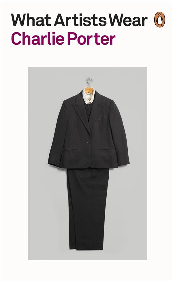 CHARLIE PORTER WHAT ARTISTS WEAR /ANGLAIS