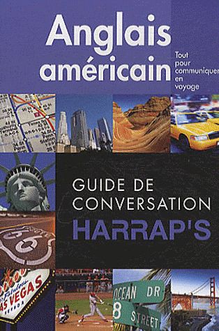 GUIDE DE CONVERSATION HARRAP'S - ANGLAIS AMERICAIN