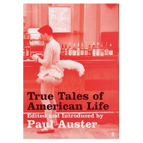 TRUE TALES OF AMERICAN LIFE