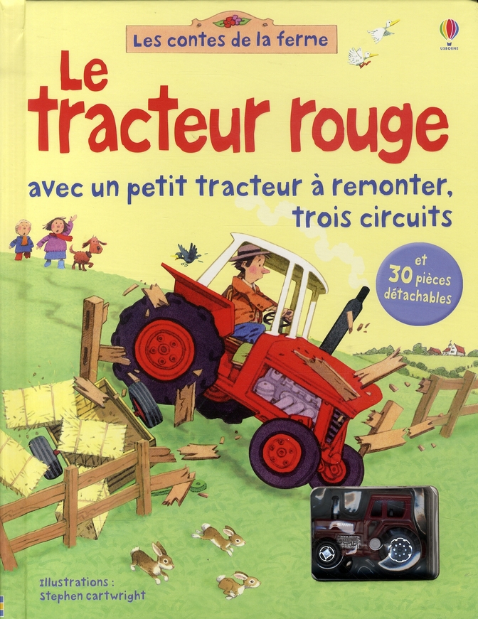 LE TRACTEUR ROUGE - AVEC UN PETIT TRACTEUR A REMONTER, TROIS CIRCUITS - LES CONTES DE LA FERME