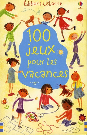 100 JEUX POUR LES VACANCES