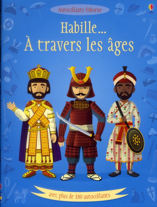 J'HABILLE: A TRAVERS LES AGES