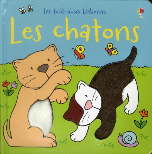 LES CHATONS - LES TOUT-DOUX USBORNE