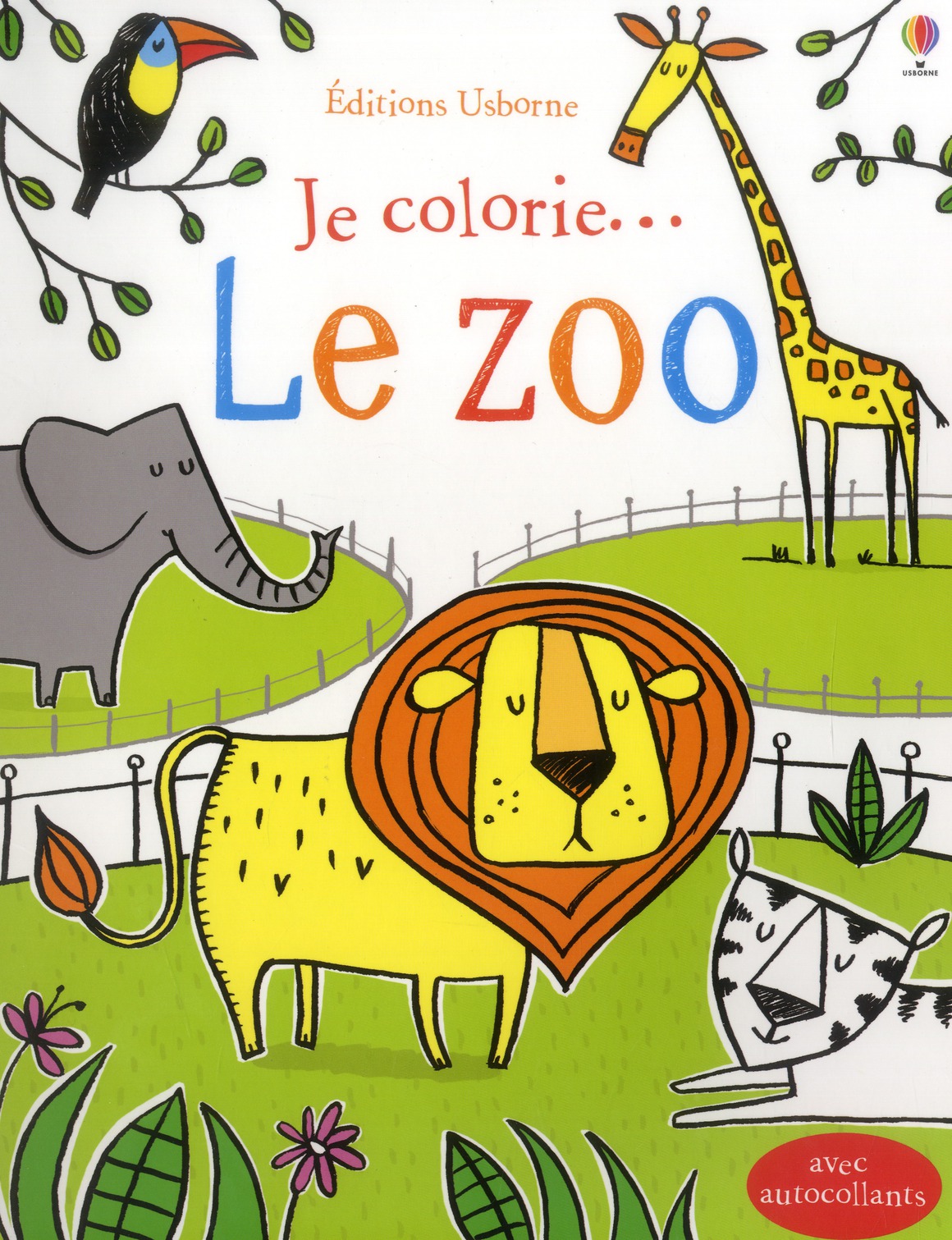 JE COLORIE... LE ZOO - AVEC AUTOCOLLANTS