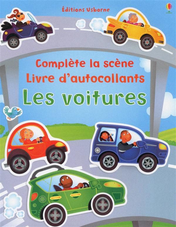 LES VOITURES - COMPLETE LA SCENE - LIVRE D'AUTOCOLLANTS