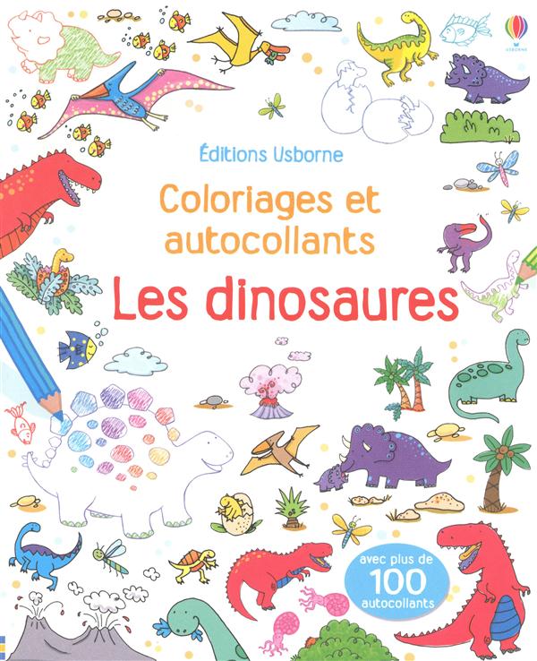 LES DINOSAURES - COLORIAGES ET AUTOCOLLANTS