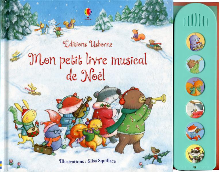 MON PETIT LIVRE MUSICAL DE NOEL