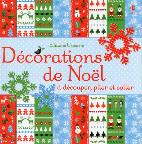 DECORATIONS DE NOEL A DECOUPER, PLIER ET COLLER