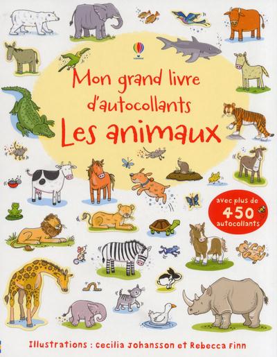 MON GRAND LIVRE D'AUTOCOLLANTS - LES ANIMAUX