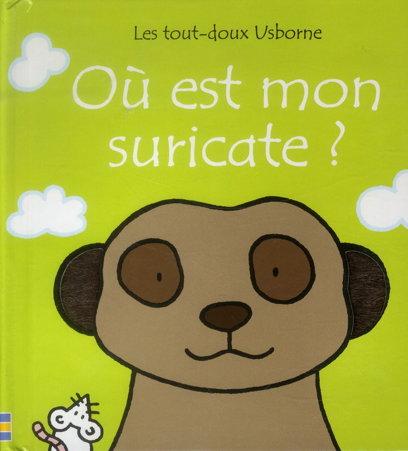 LES TOUT-DOUX USBORNE : OU EST MON SURICATE ?