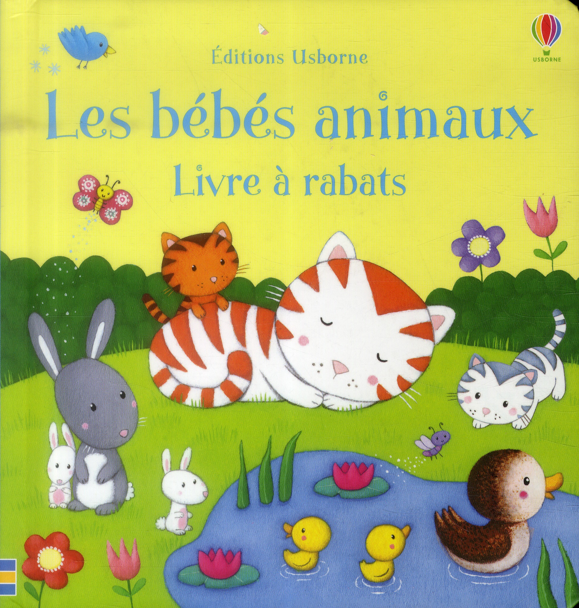 LES BEBES ANIMAUX - LIVRE A RABATS