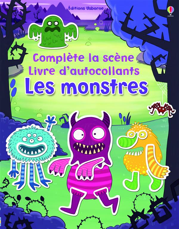 LES MONSTRES - COMPLETE LA SCENE - LIVRE D'AUTOCOLLANTS