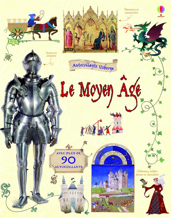 LE MOYEN AGE - AUTOCOLLANTS USBORNE (DOCUMENTAIRES)