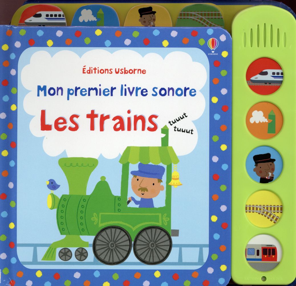 LES TRAINS - MON PREMIER LIVRE SONORE