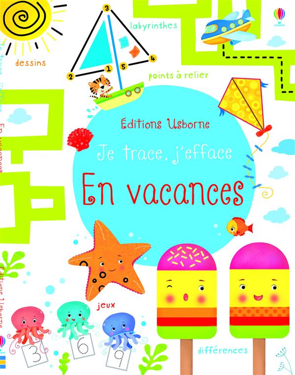 JE TRACE, J'EFFACE - EN VACANCES