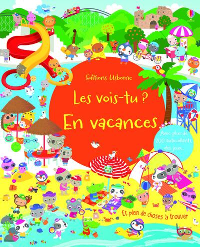 LES VOIS-TU ? - EN VACANCES