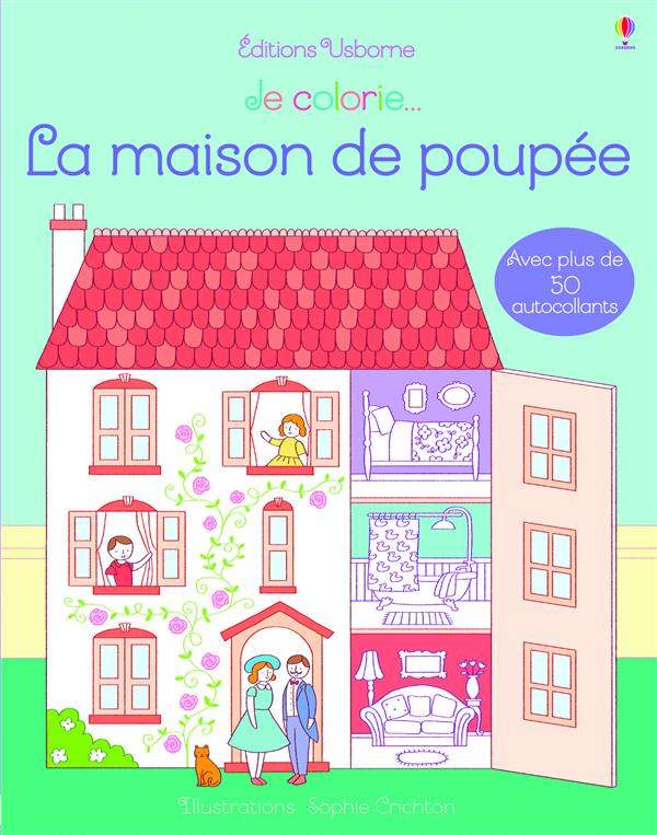 JE COLORIE... LA MAISON DE POUPEE