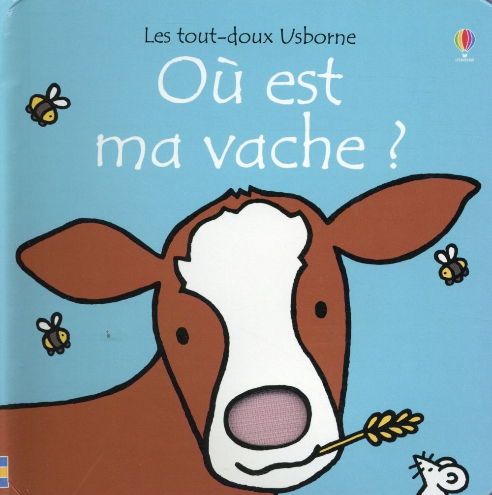 OU EST MA VACHE ? LES TOUT-DOUX USBORNE