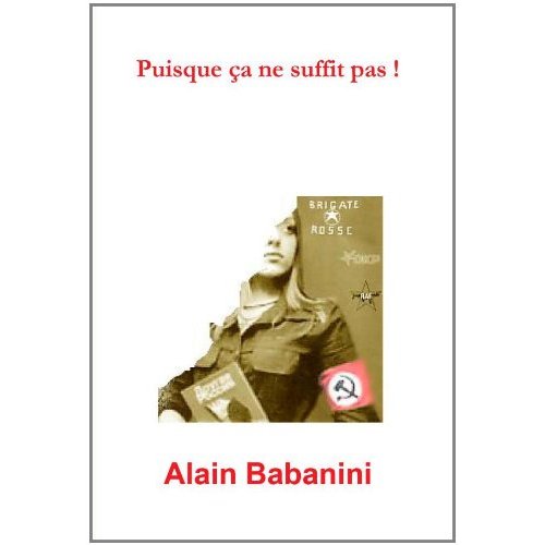 PUISQUE CA NE SUFFIT PAS!