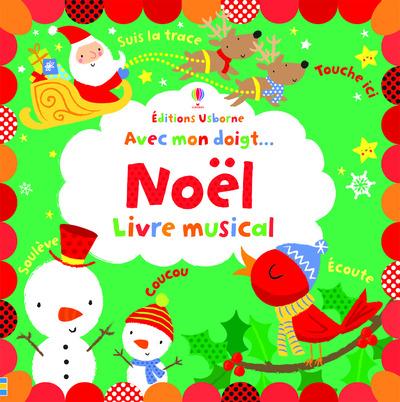 AVEC MON DOIGT... NOEL - LIVRE MUSICAL