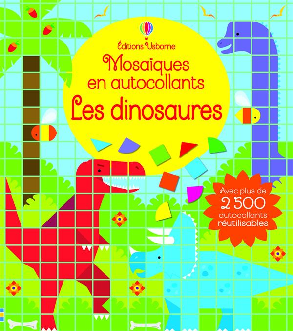 LES DINOSAURES - MOSAIQUES EN AUTOCOLLANTS