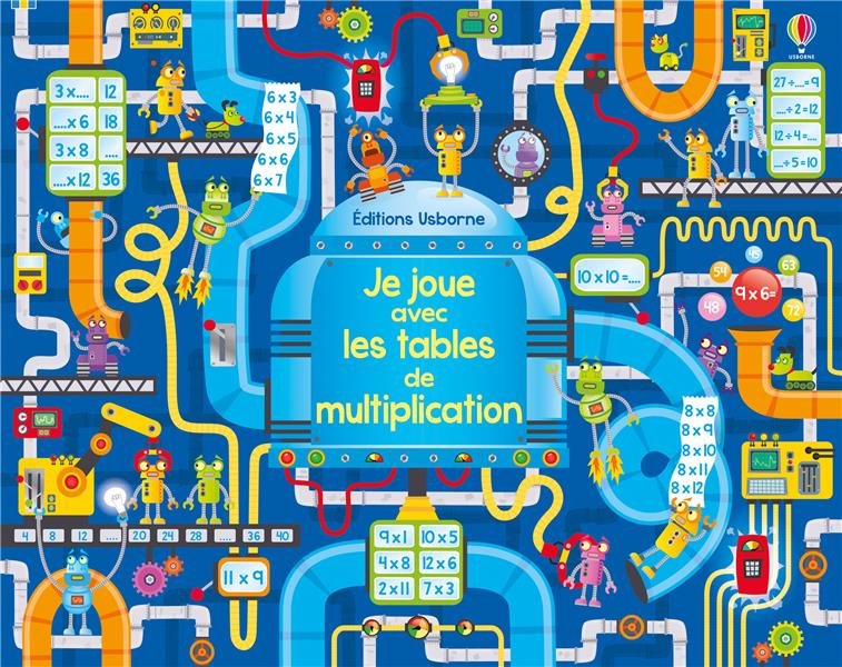 JE JOUE AVEC LES TABLES DE MULTIPLICATION