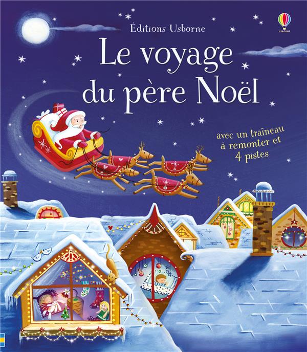 LE VOYAGE DU PERE NOEL - LIVRE AVEC JOUET A REMONTER