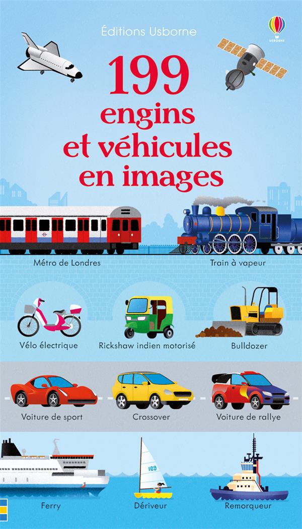 199 ENGINS ET VEHICULES EN IMAGES