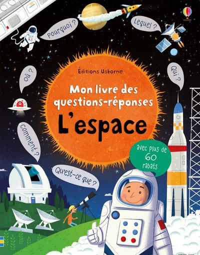 L'ESPACE - MON LIVRE DES QUESTIONS-REPONSES