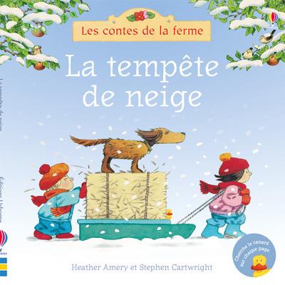 LA TEMPETE DE NEIGE - LES CONTES DE LA FERME