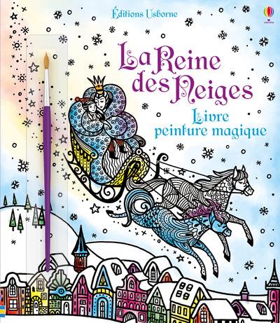 LA REINE DES NEIGES - LIVRE PEINTURE MAGIQUE