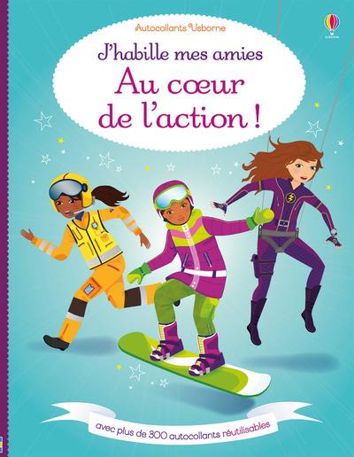 J'HABILLE MES AMIES - AU COEUR DE L'ACTION !