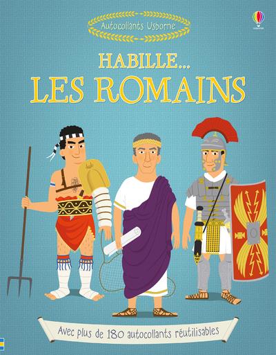 HABILLE... LES ROMAINS - AUTOCOLLANTS USBORNE