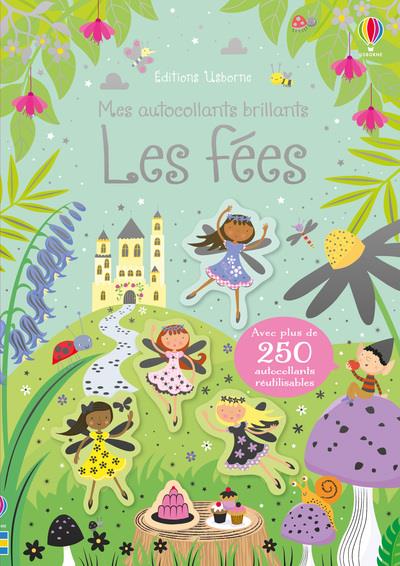 LES FEES - MES AUTOCOLLANTS BRILLANTS